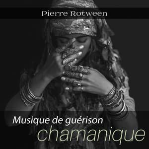 Musique de guérison chamanique: Fréquence d'amour pour un matin positif - Pierre Rotween