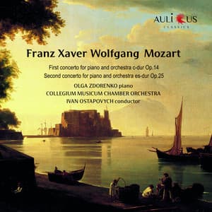 Franz Xaver Wolfgang Mozart: Concert for piano and orchestra Op. 25, No. 2 & Op. 14, No. 1 - Franz Xaver Wolfgang Mozart