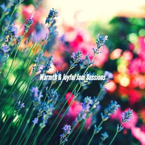 Warmth & Joyful Jam Sessions - Trabajar desde Casa Clásicos