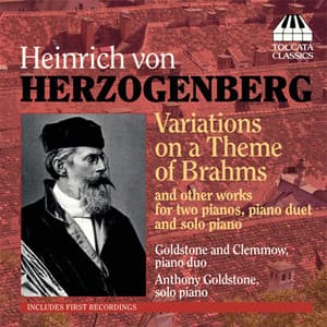 Herzogenberg: Works for 2 Pianos, Piano Duet, and Solo Piano - Heinrich von Herzogenberg