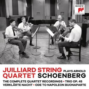 The Juilliard String Quartet Plays Schoenberg - Arnold Schoenberg