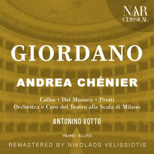 GIORDANO: ANDREA CHÉNIER - Umberto Giordano