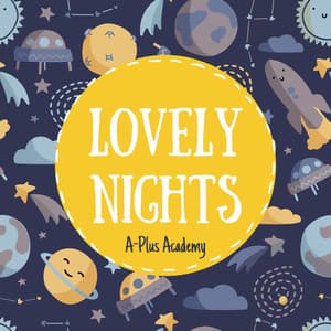 Lovely Nights - A-Plus Academy