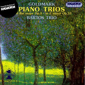 Goldmark: Piano Trios - Karl Goldmark
