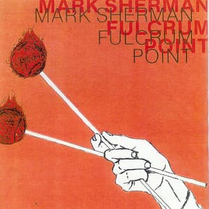 Fulcrum Point - Mark Sherman
