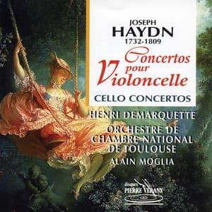 Haydn : Concertos pour violoncelle - Joseph Haydn