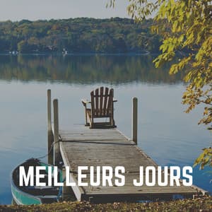 Meilleurs Jours - Zen Ambiance D'eau Calme