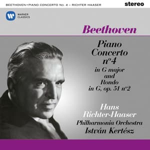 Beethoven: Piano Concerto No. 4, Op. 58 & Rondo, Op. 51 No. 2 - Hans Richter-Haaser