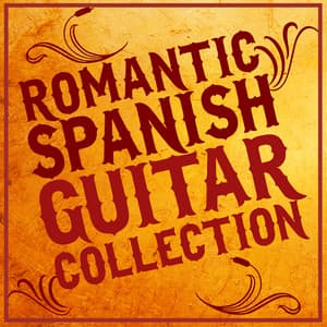 Romantic Spanish Guitar Collection - Romanticos De La Guitarra