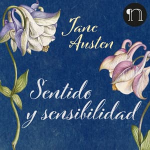 Sentido y Sensibilidad - Jane Austen