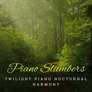 Piano Slumbers: Nature's Restful Serenades - Relaxing Piano Music Consort