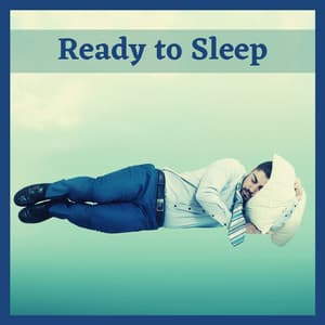 Ready to Sleep - Calm Sounds for Deep Sleep Meditation - Isabella Moon