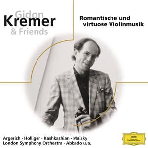 Kremer & Friends - Gidon Kremer