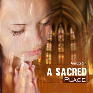 A Sacred Place - Amida Sin