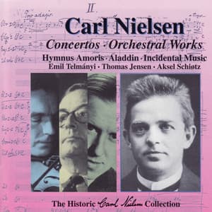 The Historic Carl Nielsen Collection Vol 2 - Danish National Radio Symphony Orchestra