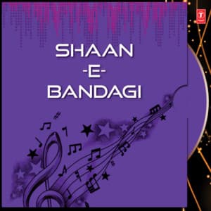 Shaan-E-Bandagi - Abu Saba