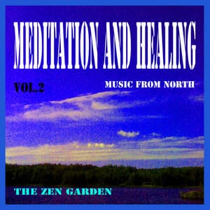 Meditation and Healing, Vol. 2 - Zen Garden