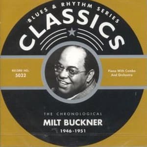 Classics: 1946-1951 - Milt Buckner