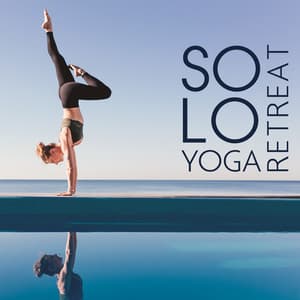 Solo Yoga Retreat: Looking Outside Your Soul, Gentle Melodies of Nature, Late Spring - Core Power Yoga Universe
