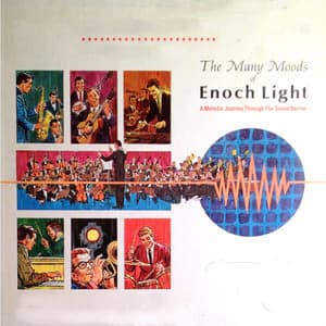 The Many Moods of Enoch Light - Enoch Light and The Light Brigade
