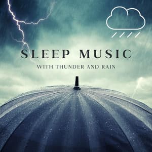 Sleep Music with Thunder and Rain - Chillin Area
