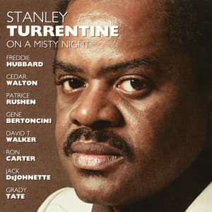 On A Misty Night - Stanley Turrentine