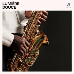 Lumière Douce - Instrumental Jazz Musique d'Ambiance
