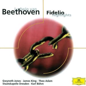 Beethoven: Fidelio - Ludwig van Beethoven