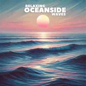 Relaxing Oceanside Waves - Natural Sound Makers