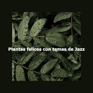 Plantas felices con temas de Jazz - Jazz Connections for Reading