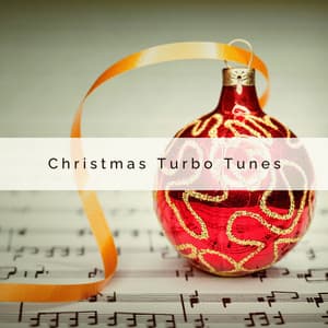 2 0 2 2 Christmas Turbo Tunes - Christmas Baby Lullabies