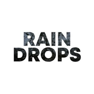 Rain Drops - Sounds Of Nature