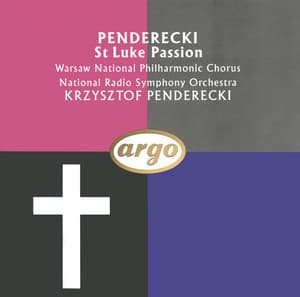 Penderecki: St. Luke Passion - Krzysztof Penderecki
