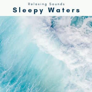 A Sleepy Water - Nano Sounds
