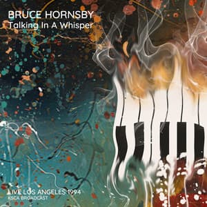 Talking In A Whisper - Bruce Hornsby