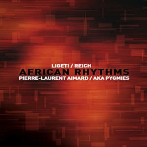 African Rhythms - Pierre-Laurent Aimard