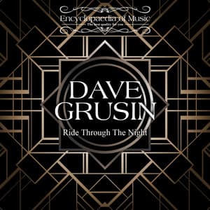 Ride Through The Night - Dave Grusin