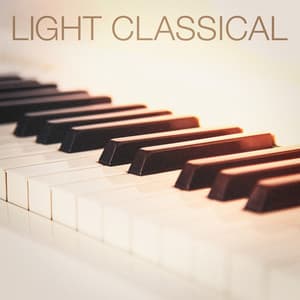 Light Classical - Classical Music Songs