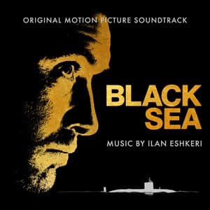 Black Sea - Ilan Eshkeri