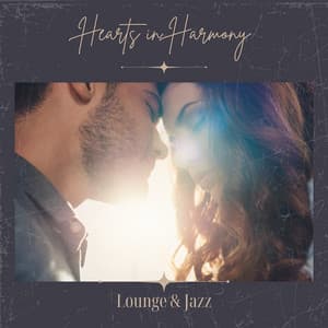 Hearts in Harmony - Lounge & Jazz