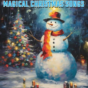 Magical Christmas Songs - Navidad 2021
