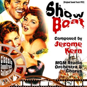 Show Boat - Jerome Kern