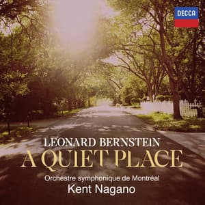 Bernstein: A Quiet Place - Leonard Bernstein