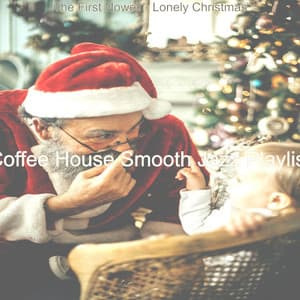The First Nowell - Lonely Christmas - Coffee House Smooth Jazz Playlist