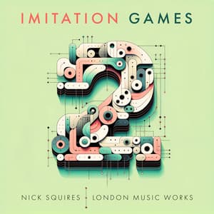 Imitation Games Vol.2 - Nick Squires