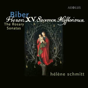 Heinrich Ignaz Franz Biber: The Rosary Sonatas - Heinrich Ignaz Franz von Biber