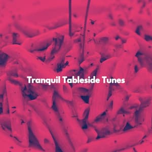 Tranquil Tableside Tunes - Klassischer Jazz