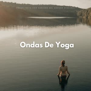 Ondas De Yoga: Ondas Theta Con Sonidos Del Océano Binaural - Guía Binaural