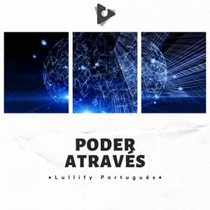Poder Através - Lullify Português