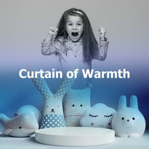 Curtain of Warmth - Le Sommeil